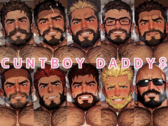 CUNTBOY DADDY♀