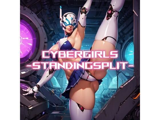 CyberGirls -StandingSplit-【Mabo64】